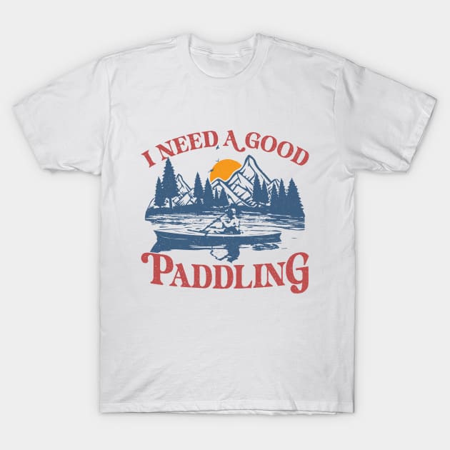 I Need A Good Paddling - Retro Sunset Canoe / Kayaking T-Shirt by Fitastic